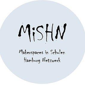 Makerspaces in Schulen Hamburg Netzwerk (MiSHN)