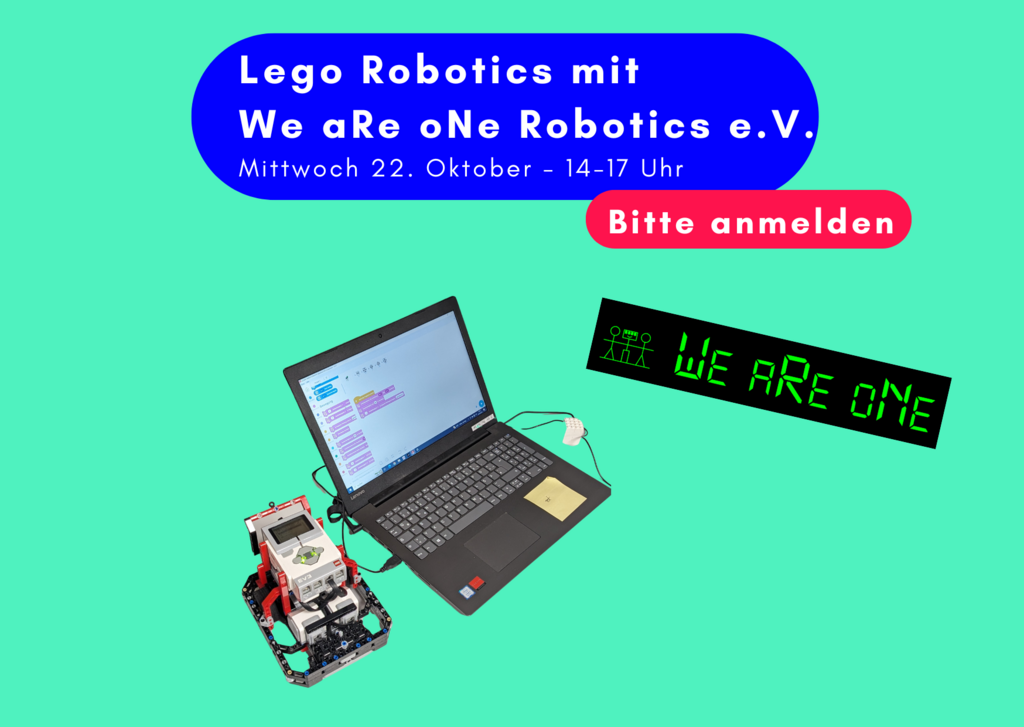 LEGO Roboter entdecken mit We aRe oNe Robotics e.V.